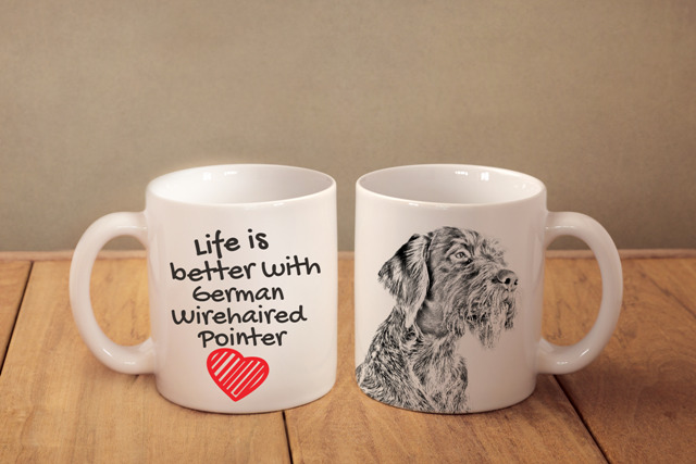 German Wirehaired Pointer - Ceramic Cup, Mug "life Is Better", Ca