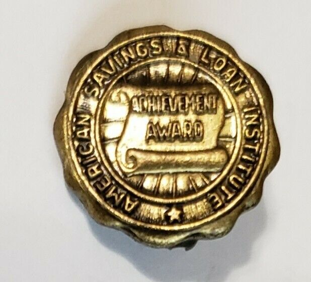 American Savings And Loan Institute Achievement Award Lapel Pin 5/8" Diameter